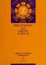 Library of Congress classification. Z. Bibliography and Library science /