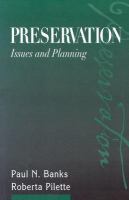 Preservation : issues and planning /