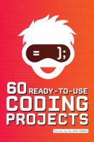 60 Ready-to-Use Coding Projects /