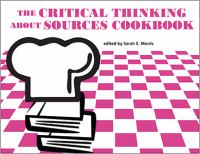 The critical thinking about sources cookbook /