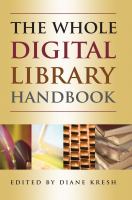 The whole digital library handbook /