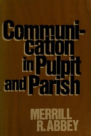 Communication in pulpit and parish,