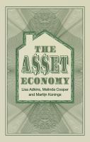 The asset economy : property ownership and the new logic of inequality /