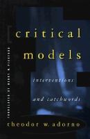 Critical models : interventions and catchwords /