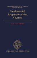 Fundamental properties of the neutron /