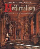 Medievalism : the Middle Ages in modern England /