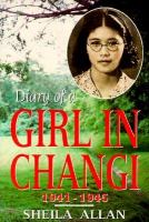 Diary of a girl in Changi, 1941-45 /