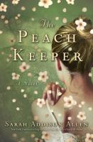 The peach keeper : a novel /