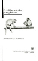 Social communication among primates,