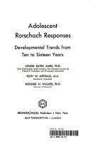 Adolescent Rorschach responses; developmental trends from ten to sixteen years