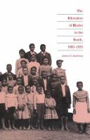 The education of Blacks in the South, 1860-1935 /