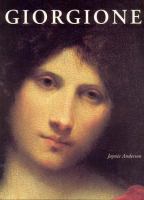 Giorgione : the painter of 'poetic brevity' : including catalogue raisonné /