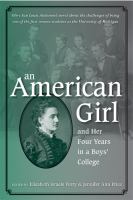 An American girl, and her four years in a boys' college /