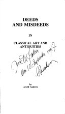 Deeds and misdeeds in classical art and antiquities /