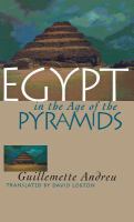 Egypt in the age of the pyramids /