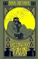 The greenwood faun /