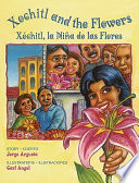 Xochitl and the flowers /