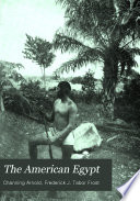 The American Egypt, a record of travel in Yucatan;