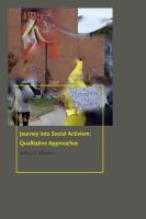 Journey into social activism : qualitative approaches /