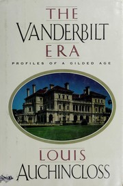 The Vanderbilt era : profiles of a gilded age /