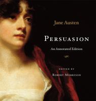 Persuasion : an annotated edition /