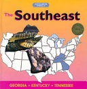 The Southeast : Georgia, Kentucky, Tennessee /