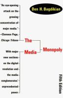The media monopoly /