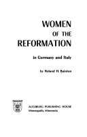 Women of the Reformation in Germany and Italy,