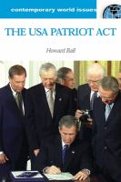 The USA Patriot Act of 2001 : balancing civil liberties and national security : a reference handbook /