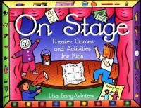 On stage : theater games and activities for kids /