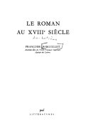 Le roman au XVIIIe siècle /