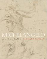 Michelangelo : a life on paper /