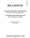 18 Duos aus 44 Duos für 2 Violinen, für 2 Violincelli /