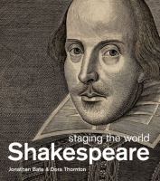 Shakespeare : staging the world /