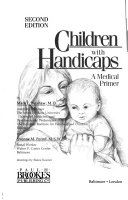 Children with handicaps : a medical primer /