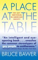 A place at the table : the gay individual in American society /