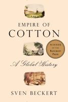 Empire of cotton : a global history /