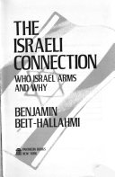 The Israeli connection : who Israel arms and why /