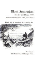 Black separatism and the Caribbean, 1860,