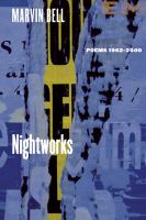 Nightworks : poems, 1962-2000 /