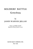 Soldiers' battle: Gettysburg. Pref. by Henry Graff.