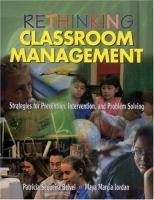 Rethinking classroom management : strategies for prevention, intervention, and problem solving /