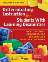 Differentiating instruction for students with learning disabilities : best teaching practices for general and special educators /
