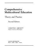 Comprehensive multicultural education : theory and practice /