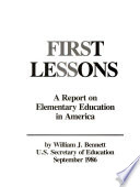 First lessons : a report on elementary education in America /
