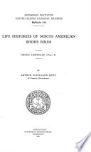 Life histories of North American shore birds; order Limicolae
