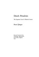 Death penalties : the Supreme Court's obstacle course /