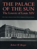 The palace of the sun : the Louvre of Louis XIV /