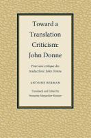 Toward a translation criticism : John Donne = Pour une critique des traductions : John Donne /