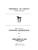 Trouble in Tahiti; an opera in seven scenes.
